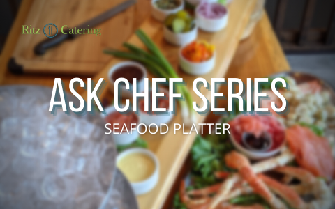 Ask Chef: Seafood Platter